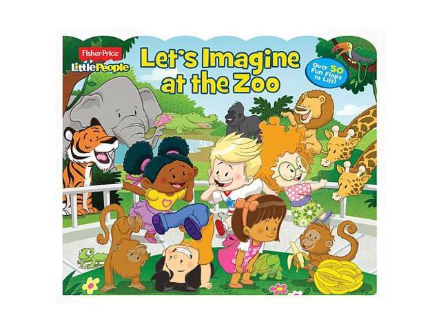 Fisher-Price Little People Let's Imagine at the Zoo Board Book - Newegg.com