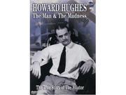 Howard Hughes The Man the Madness