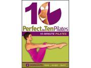 Perfect 10 Pilates 10 Minute Workouts