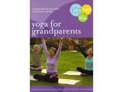 Yoga for Grandparents Fun Gentle Practices