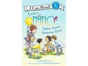 Super Secret Surprise Party Fancy Nancy I Can Read