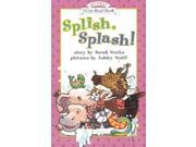 Splish Splash! My First I Can Read