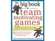 The Big Book of Team Motivating Games 1