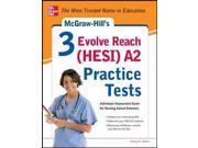 McGraw Hill s 3 Evolve Reach HESI A2 Practice Tests 1