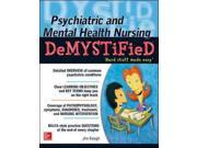 Psychiatric and Mental Health Nursing Demystified Demystified