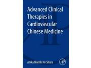 Advanced Clinical Therapies in Cardiovascular Chinese Medicine 1
