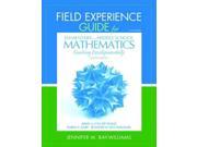 Field Experience Guide for Elementary and Middle School Mathematics 4 Workbook