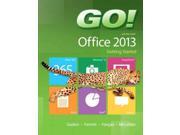 Go! With Microsoft Office 2013 Getting Started SPI PAP PS
