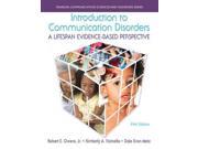 Introduction to Communication Disorders Pearson Comunication Sciences and Disorders 5 PCK PAP