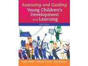 Assessing and Guiding Young Children s Development and Learning 6