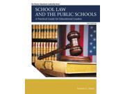 School Law and the Public Schools The Pearson Educational Leadership Series 6