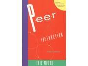 Peer Instruction Prentice Hall Series in Educational Innovation PAP CDR