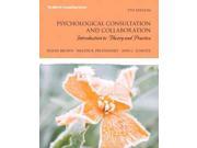 Psychological Consultation and Collaboration The Merrill Counseling Series 7