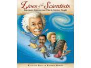 Lives of the Scientists Lives Of...