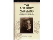 The Antibody Molecule Oxford Medical Histories 1