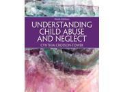 Understanding Child Abuse and Neglect 9