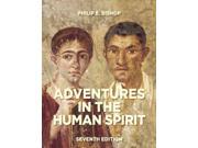 Adventures in the Human Spirit 7