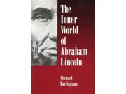 The Inner World of Abraham Lincoln
