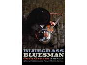 Bluegrass Bluesman Music in American Life