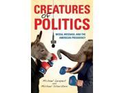 Creatures of Politics