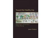 Toward the Healthy City Urban and Industrial Environments 1