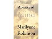 Absence of Mind The Terry Lectures
