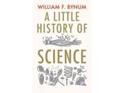 A Little History of Science Reprint