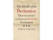 The Heart of the Declaration Lewis Walpole Series in Eighteenth century Culture and History