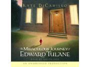 The Miraculous Journey of Edward Tulane Unabridged