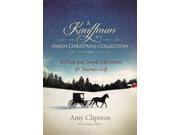 A Kauffman Amish Christmas Collection Kauffman Amish Bakery