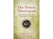 The Pastor Theologian