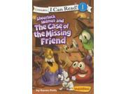 Sheerluck Holmes and the Case of the Missing Friend Zonderkidz I Can Read