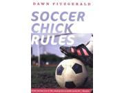 Soccer Chick Rules Reprint