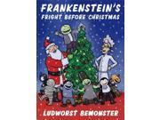 Frankenstein s Fright Before Christmas