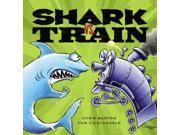 Shark Vs. Train
