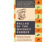 Ballad of the Whiskey Robber Reprint