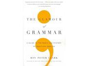 The Glamour of Grammar Reprint