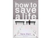 How to Save a Life Reprint