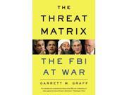 The Threat Matrix Reprint