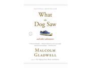 What the Dog Saw Reprint