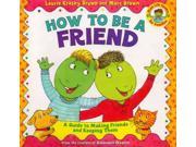 How to Be a Friend Dino Life Guides for Families Reprint