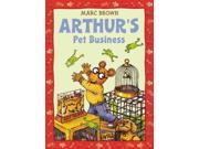 Arthur s Pet Business Arthur Adventure Series Reprint