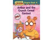 Arthur and the Crunch Cereal Contest Arthur Chapter Books