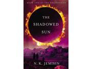 The Shadowed Sun Dreamblood 1