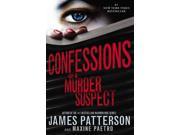 Confessions of a Murder Suspect Confessions Reprint