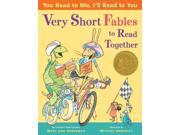 Very Short Fables to Read Together You Read to Me I ll Read to You