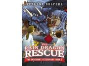 The Rain Dragon Rescue Imaginary Veterinary Reprint