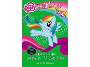 Rainbow Dash and the Daring Do Double Dare My Little Pony Chapter Books