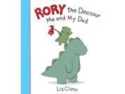 Me and My Dad Rory the Dinosaur