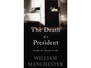 The Death of a President Reprint